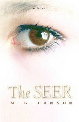 The Seer by Cannon, M. G.