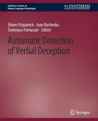 Automatic Detection of Verbal Deception by Fitzpatrick, Eileen