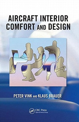 Aircraft Interior Comfort and Design by Vink, Peter
