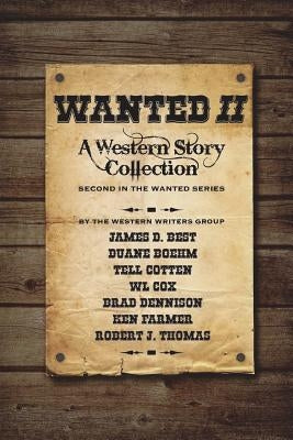 Wanted Book 2 by Best, James D.