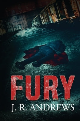Fury by Andrews, J. R.
