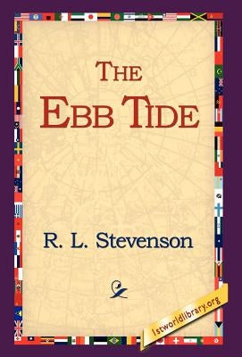 The Ebb Tide by Stevenson, Robert Louis