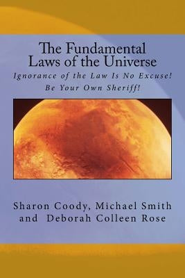 The Fundamental Laws of the Universe by Smith, Michael