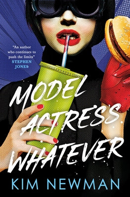 Model Actress Whatever by Newman, Kim