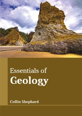 Essentials of Geology by Shephard, Collin