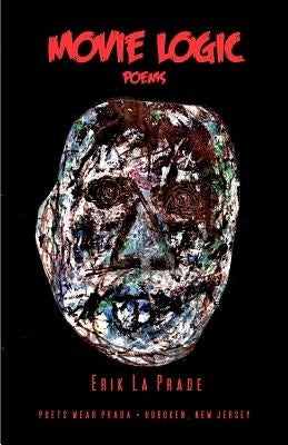 Movie Logic: Poems by Ghiradella, Robert