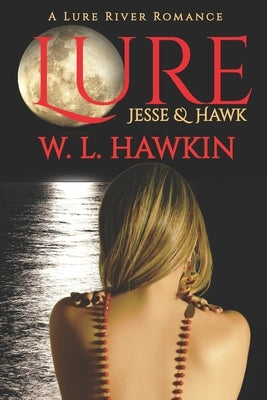 Lure: Jesse & Hawk by Hawkin, W. L.