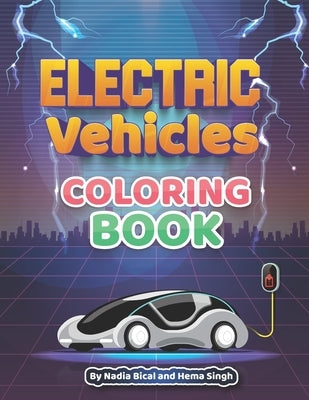 Electric Vehicles Coloring Book by Singh, Hema