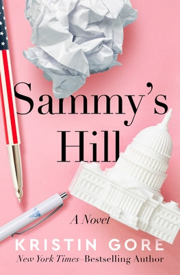 Sammy's Hill by Gore, Kristin