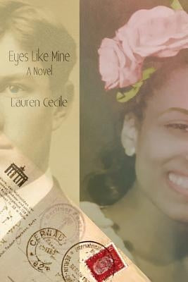 Eyes Like Mine by Cecile, Lauren