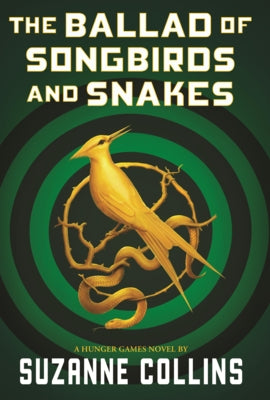 Ballad of Songbirds and Snakes by Collins, Suzanne