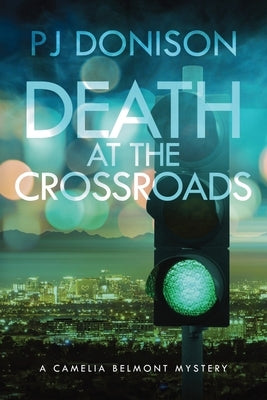Death At The Crossroads by Donison, P. J.