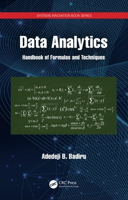 Data Analytics: Handbook of Formulas and Techniques by Badiru, Adedeji B.