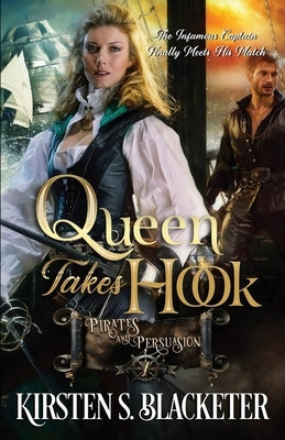 Queen Takes Hook by Blacketer, Kirsten S.