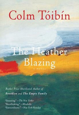 The Heather Blazing by Toibin, Colm