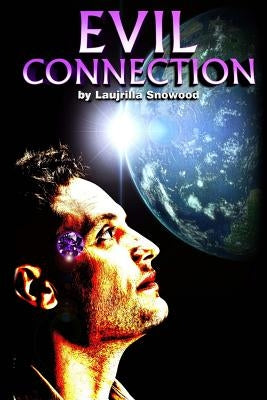Evil Connection by Snowood, Laujrilla