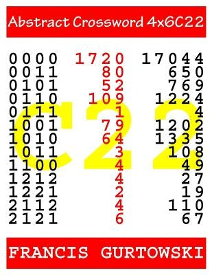 Abstract Crossword 4x6C22 by Gurtowski, Francis