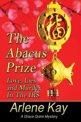 The Abacus Prize by Kay, Arlene