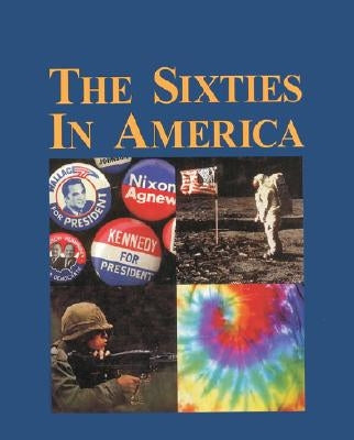 The Sixties in America: Print Purchase Includes Free Online Access by Singleton, Carl