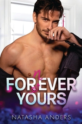 Fornever Yours by Anders, Natasha