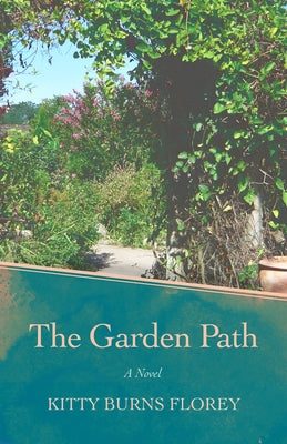 The Garden Path by Florey, Kitty Burns