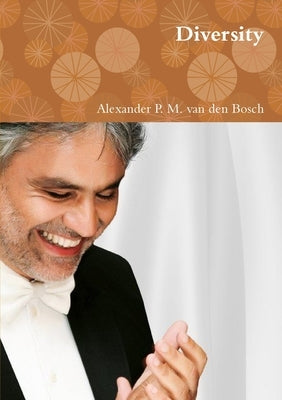 Diversity by Van Den Bosch, Alexander P. M.