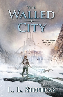 The Walled City by Stephens, L. L.