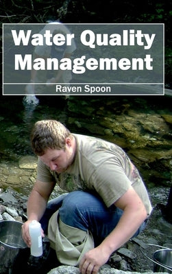 Water Quality Management by Spoon, Raven