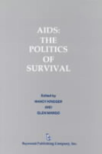 AIDS: The Politics of Survival by Krieger, Nancy