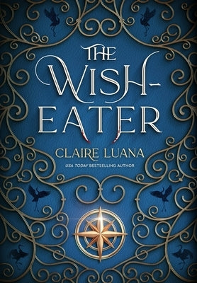 The Wish-Eater by Luana, Claire