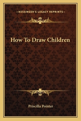 How To Draw Children by Pointer, Priscilla