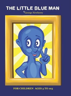 The Little Blue Man by Newberry, George