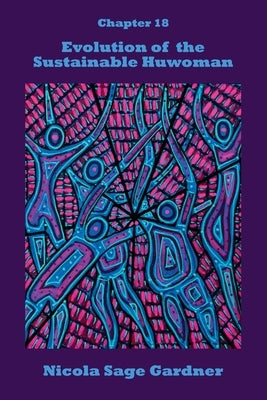Evolution of the Sustainable Huwoman: Chapter 18 by Gardner, Nicola Sage