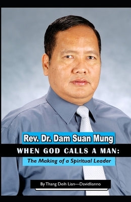 When God Calls a Man: : The Making of a Spiritual Leader by Davidlianno, Thang Deih Lian