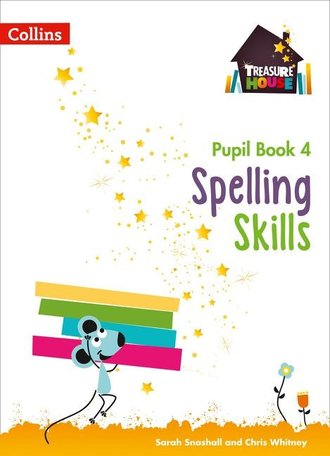 Treasure House - Spelling Pupil Book 4 by Collins UK