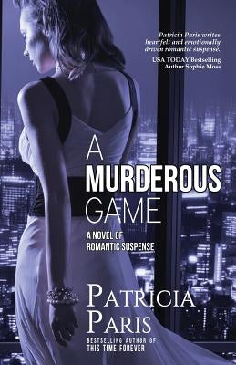 A Murderous Game by Paris, Patricia