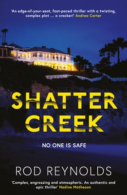 Shatter Creek: The Twisty, Breathtaking Sequel to the Bestselling, Addictive Black Reed Bay Volume 2 by Reynolds, Rod