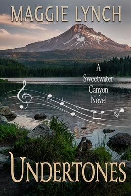 Undertones: Michele's Story by Lynch, Maggie