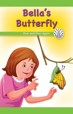 Bella's Butterfly: Over and Over Again by Blaine, Dalton