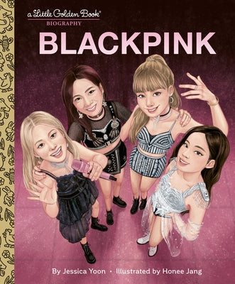 Blackpink a Little Golden Book Biography by Yoon, Jessica