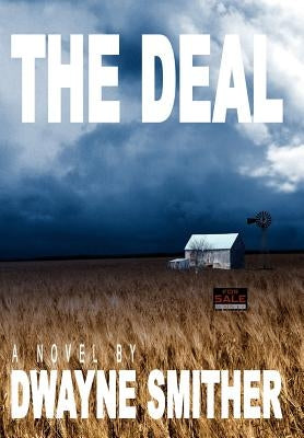 The Deal by Smither, Dwayne