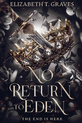 No Return to Eden by Graves, Elizabeth T.