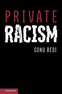 Private Racism by Bedi, Sonu