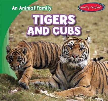 Tigers and Cubs by Hendrix, Emilia
