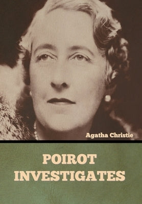 Poirot Investigates by Christie, Agatha