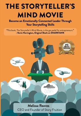 The Storyteller's Mind Movie by Reaves, Melissa