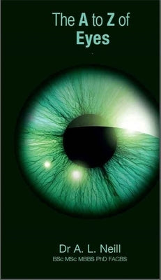 The A to Z of Eyes by Neill, Amanda