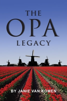 The Opa Legacy by Van Komen, Janie