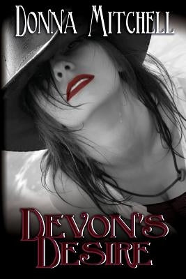 Devon's Desire: Romance Novel by Mitchell, Donna