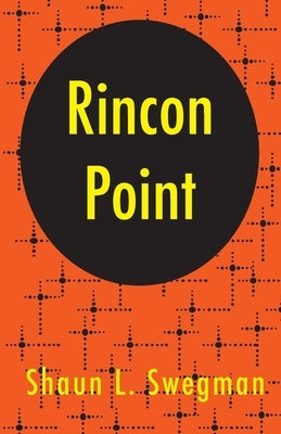 Rincon Point by Swegman, Shaun L.
